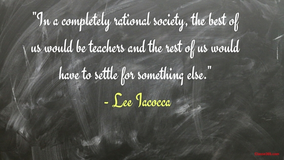 lee iacocca quote on teaching/teacher