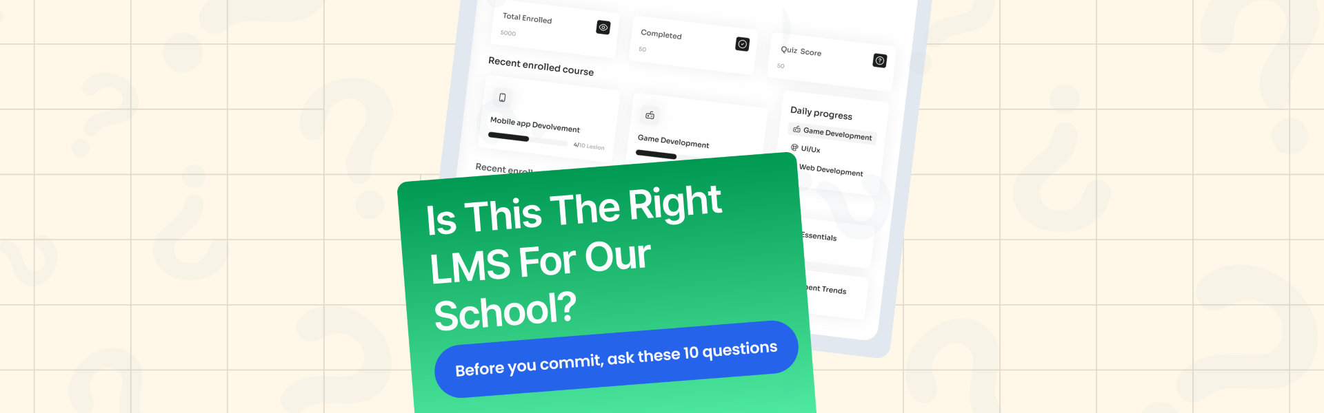 The 10 Strategic Questions Every School Must Ask Before Choosing an LMS